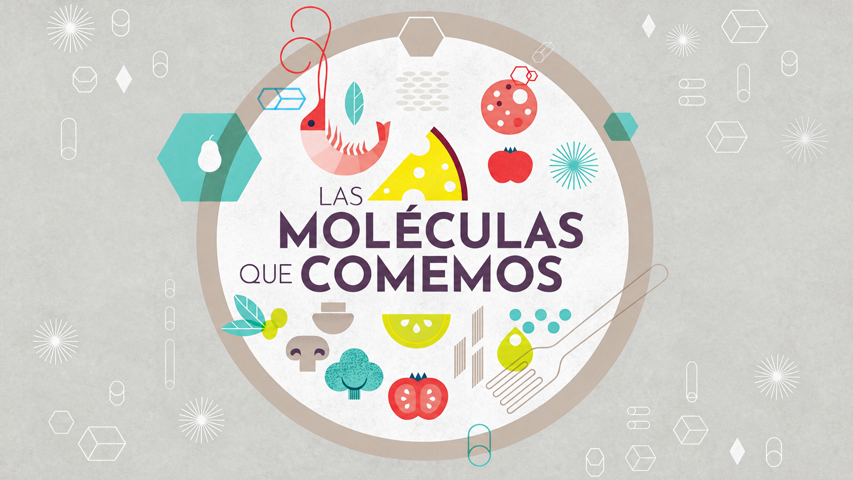 Las moléculas que comemos