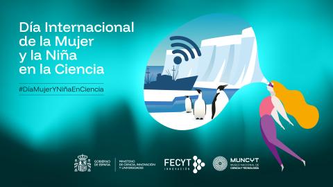 Día Internacional de la Mujer y de la Niña en la Ciencia - 11F